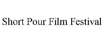 SHORT POUR FILM FESTIVAL