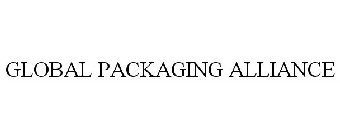 GLOBAL PACKAGING ALLIANCE