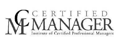 CM CERTIFIED MANAGER INSTITUTE OF CERTIFIED PROFESSIONAL MANAGERS