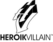 HEROIK VILLAIN HV