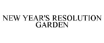 NEW YEAR'S RESOLUTION GARDEN