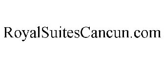 ROYALSUITESCANCUN.COM