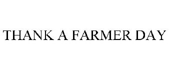 THANK A FARMER DAY