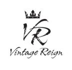 VR VINTAGE REIGN