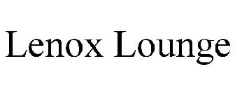 LENOX LOUNGE