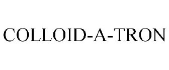 COLLOID-A-TRON