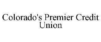 COLORADO'S PREMIER CREDIT UNION