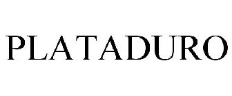 PLATADURO