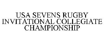 USA SEVENS RUGBY INVITATIONAL COLLEGIATE CHAMPIONSHIP