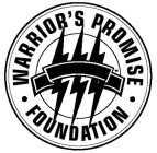 WARRIOR'S PROMISE · FOUNDATION ·