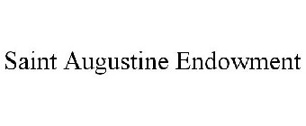 SAINT AUGUSTINE ENDOWMENT