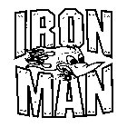 IRON MAN