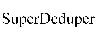 SUPERDEDUPER