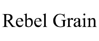 REBEL GRAIN