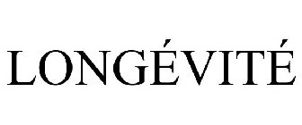 LONGÉVITÉ