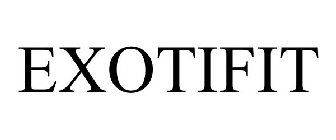 EXOTIFIT