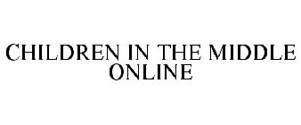 CHILDREN IN THE MIDDLE ONLINE