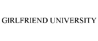 GIRLFRIEND UNIVERSITY