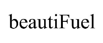 BEAUTIFUEL