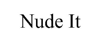 NUDE IT