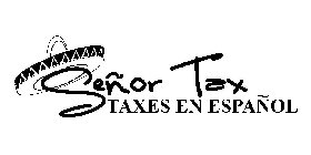 SEÑOR TAX TAXES EN ESPAÑOL