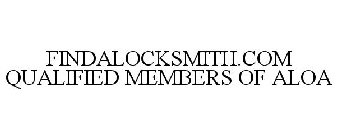 FINDALOCKSMITH.COM QUALIFIED MEMBERS OF ALOA