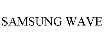 SAMSUNG WAVE