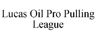 LUCAS OIL PRO PULLING LEAGUE