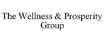 THE WELLNESS & PROSPERITY GROUP