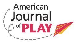 AMERICAN JOURNAL OF PLAY