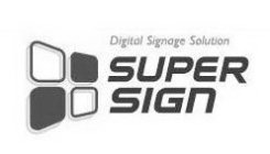 DIGITAL SIGNAGE SOLUTION SUPER SIGN