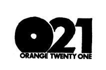 O21 ORANGE TWENTY ONE