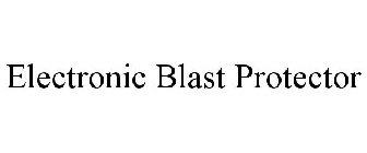 ELECTRONIC BLAST PROTECTOR