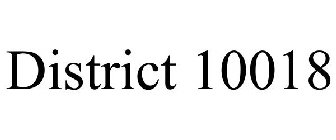 DISTRICT 10018