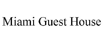 MIAMI GUEST HOUSE