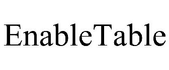 ENABLE TABLE