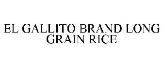 EL GALLITO BRAND LONG GRAIN RICE