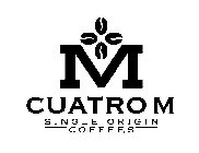 M CUATRO M SINGLE ORIGIN COFFEES