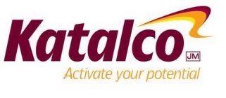 KATALCO JM ACTIVATE YOUR POTENTIAL