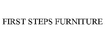 FIRST STEPS FURNITURE