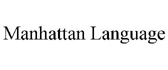 MANHATTAN LANGUAGE