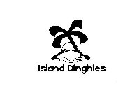 ISLAND DINGHIES