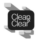 CLEAN & CLEAR