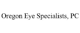 OREGON EYE SPECIALISTS, PC