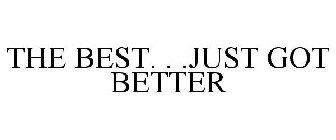 THE BEST. . .JUST GOT BETTER