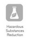 HAZARDOUS SUBSTANCES REDUCTION