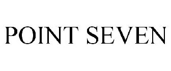 POINT SEVEN