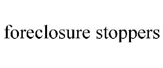 FORECLOSURE STOPPERS