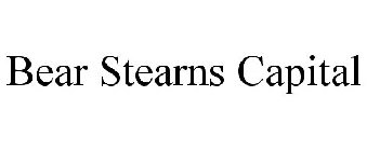 BEAR STEARNS CAPITAL