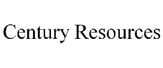 CENTURY RESOURCES